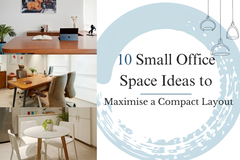 10 Small Office Space Ideas to Maximise a Compact Layout
